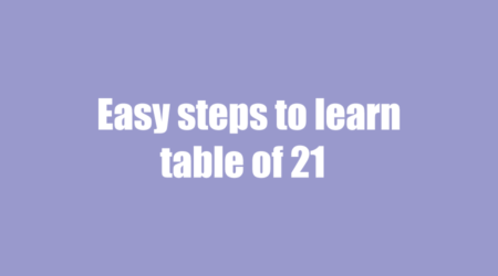Tips and Tricks for learning Tables (Table of 21)