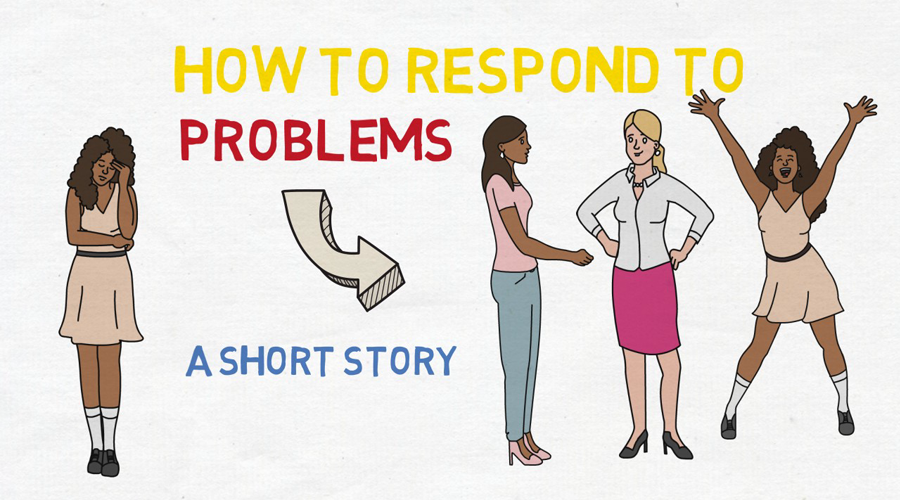 How to Respond to Problems