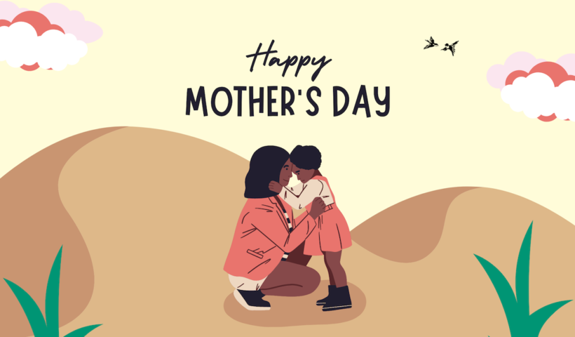 Happy Mother’s Day