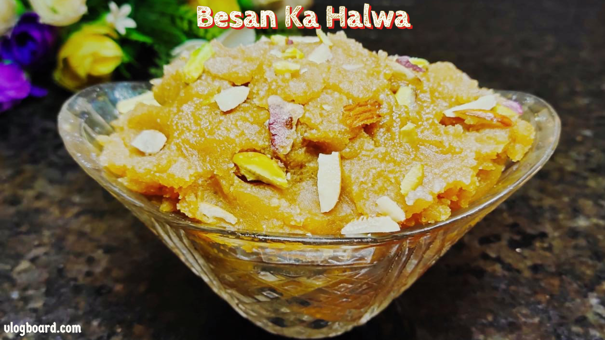 Besan Ka Halwa | बेसन का हलवा | How to make Besan Halwa | बेसन का लाज़वाब दानेदार हलवा | Besan Halwa