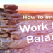 Work Life Balance