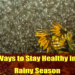 Precaution in Rainy Season
